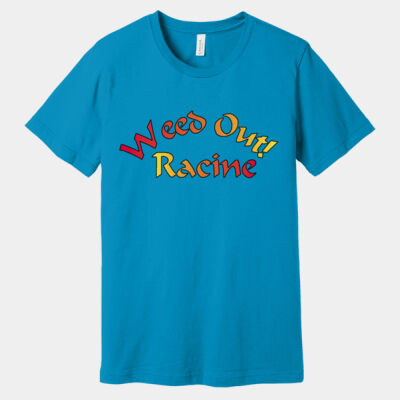 Weed Out Racine - Unisex Jersey Short Sleeve Tee Thumbnail