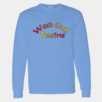 Weed Out Racine - Heavy Cotton 100% Cotton Long Sleeve T Shirt Thumbnail