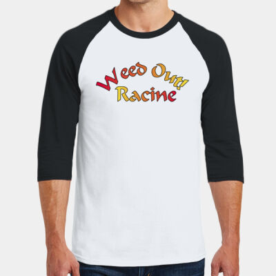 Weed Out Racine - Heavy Cotton ™ 3/4 Sleeve Raglan T Shirt Thumbnail